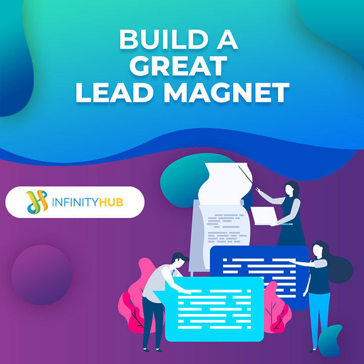 Build A Great Lead Magnet