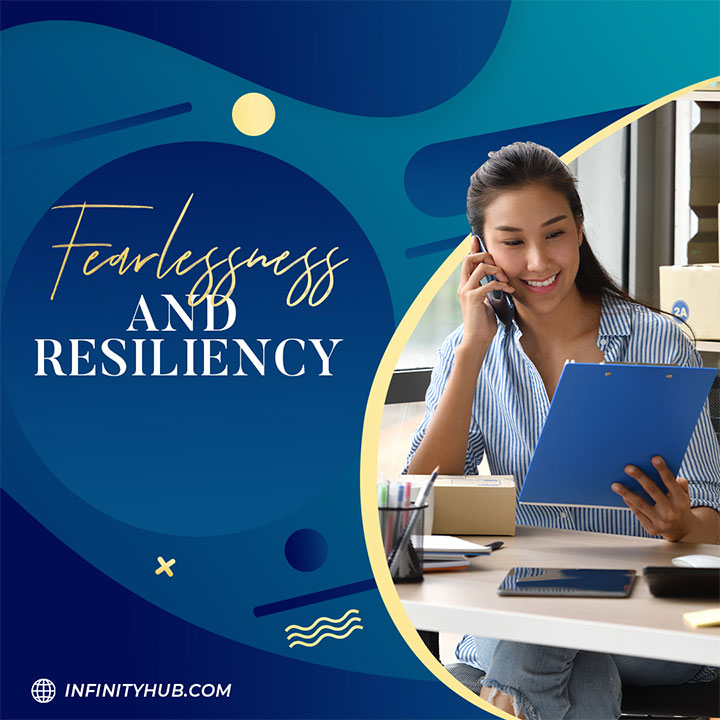 Fearlessness And Resiliency