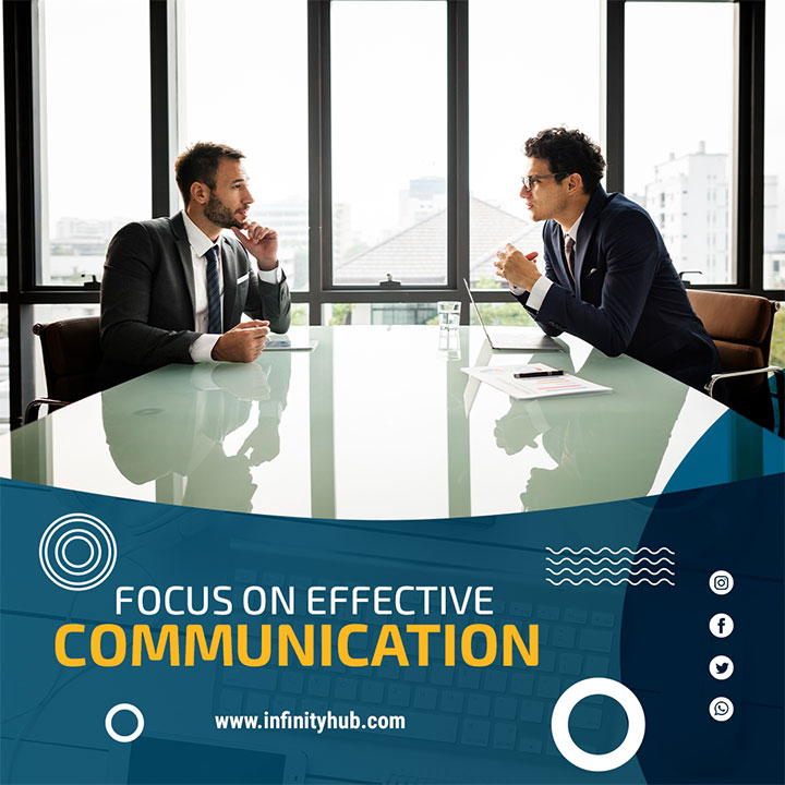 Focus On Effective Communication