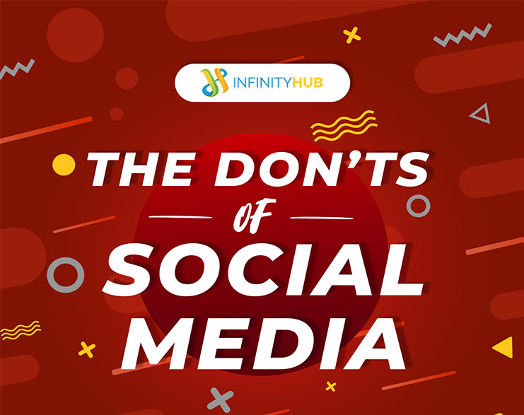 You Are Currently Viewing The Don’ts Of Social Media