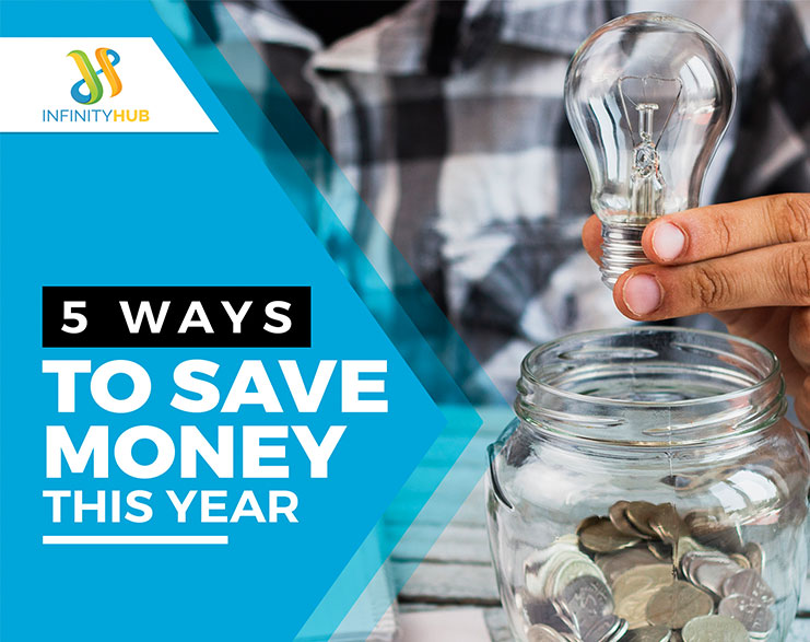 You Are Currently Viewing 5 Ways To Save Money This Year