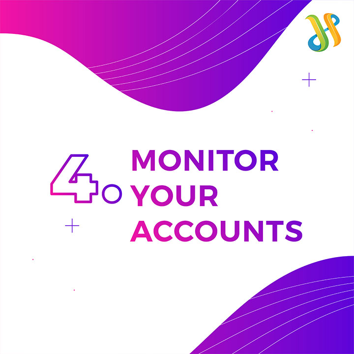 Monitor Your Accounts