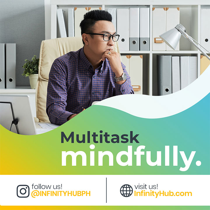 Multitask Mindfully