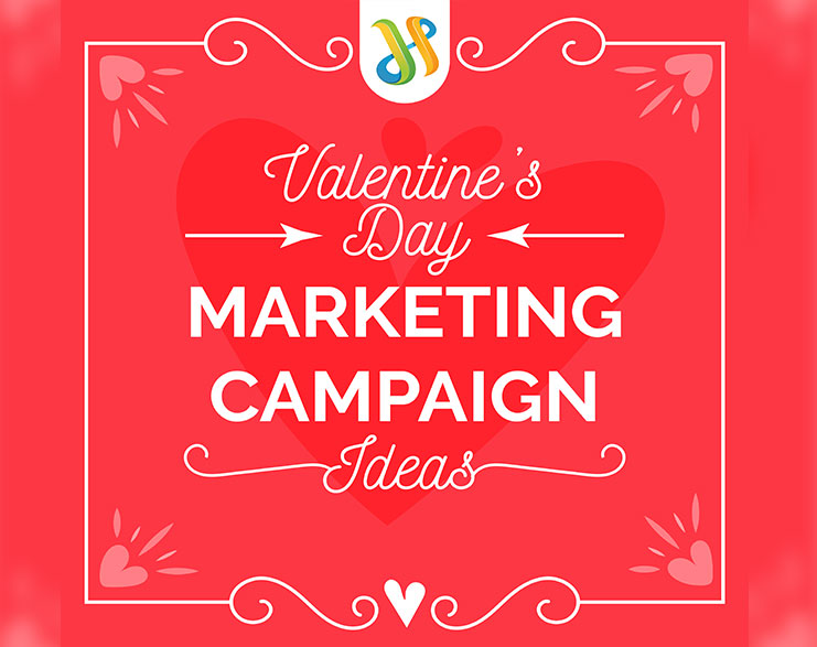 You Are Currently Viewing Valentine’s Day Marketing Campaign Ideas