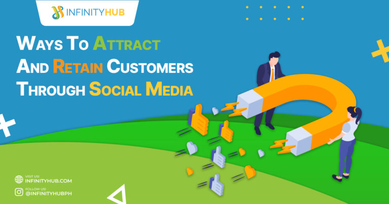 Read More About The Article Ways To Attract And Retain Customers Through Social Media