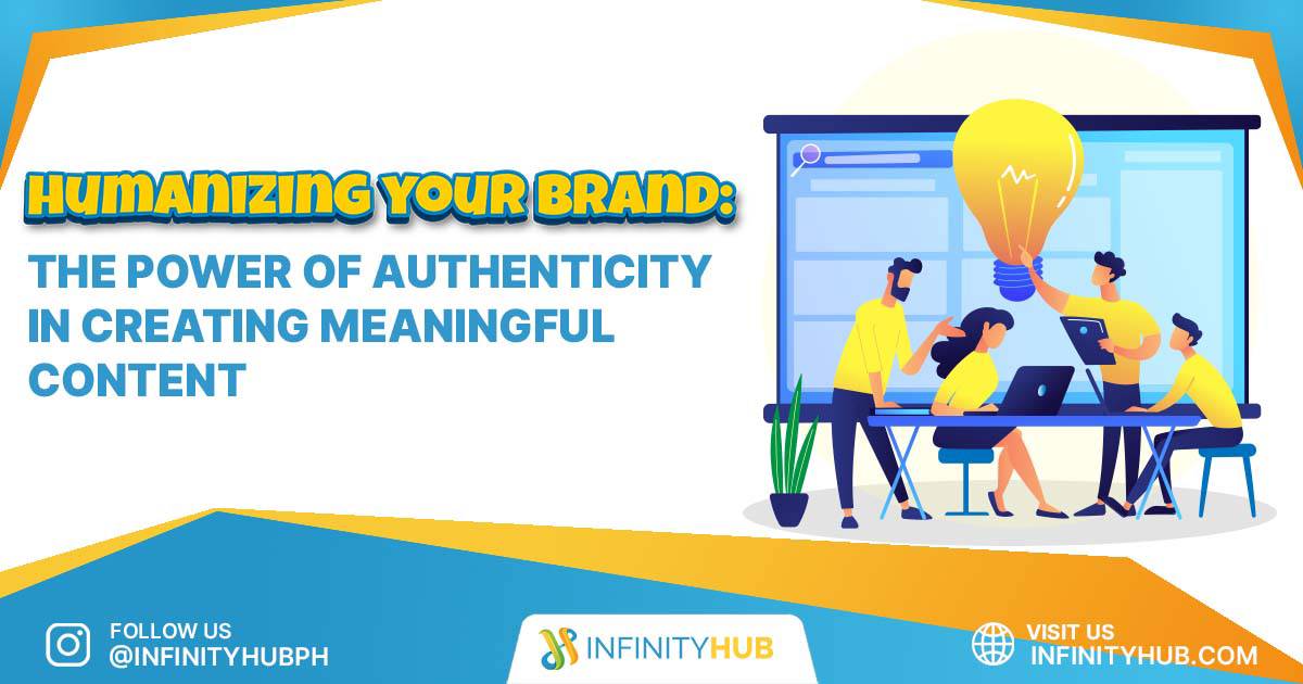 Read More About The Article Humanizing Your Brand: The Power Of Authenticity In Creating Meaningful Content