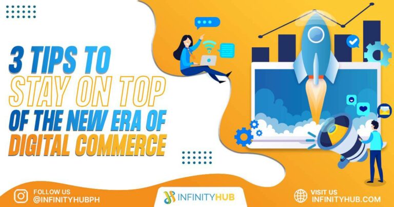 Read More About The Article 3 Tips To Stay On Top Of The New Era Of Digital Commerce