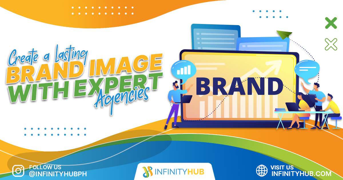 You Are Currently Viewing Create A Lasting Brand Image With Expert Agencies